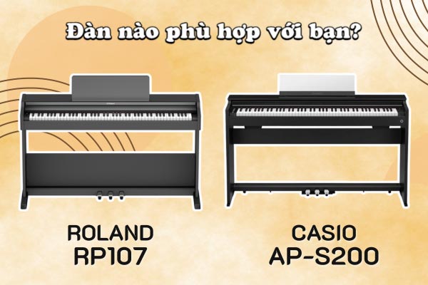 Roland-rp107-hay-casio-ap-s200-dan-nao-phu-hop-voi-ban