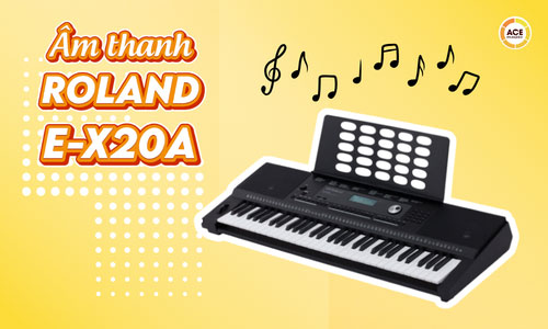 Kham-pha-cong-nghe-am-thanh-roland-e-x20a