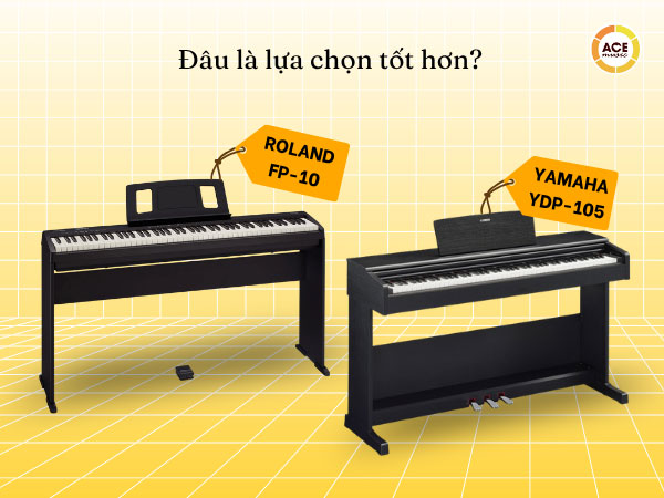 Yamaha-ydp-105-vs-roland-fp-10-dau-la-lua-chon-tot-hon
