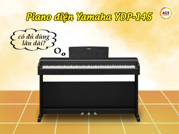 Yamaha-ydp-145-co-du-dung-trong-5-nam-khong