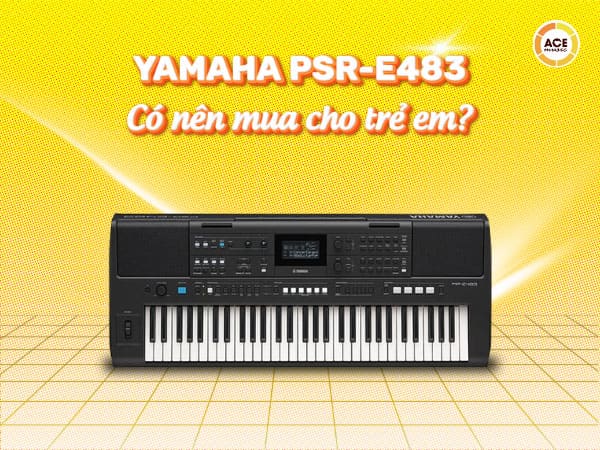 Co-nen-mua-yamaha-psr-e483-cho-tre-em