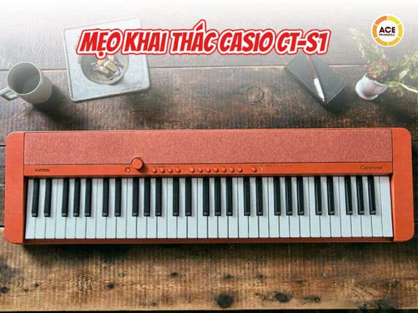 7-meo-khai-thac-casio-ct-s1-ma-nguoi-moi-nen-biet