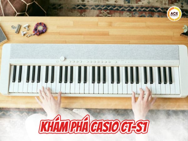 Kham-pha-am-thanh-va-tinh-nang-noi-bat-cua-casio-ct-s1