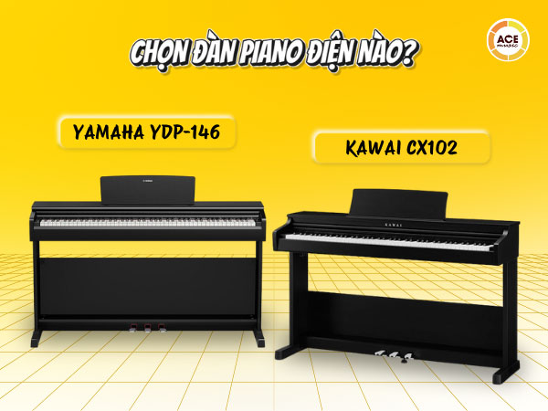 Yamaha-ydp-146-hay-kawai-cx102-dau-la-lua-chon-phu-hop